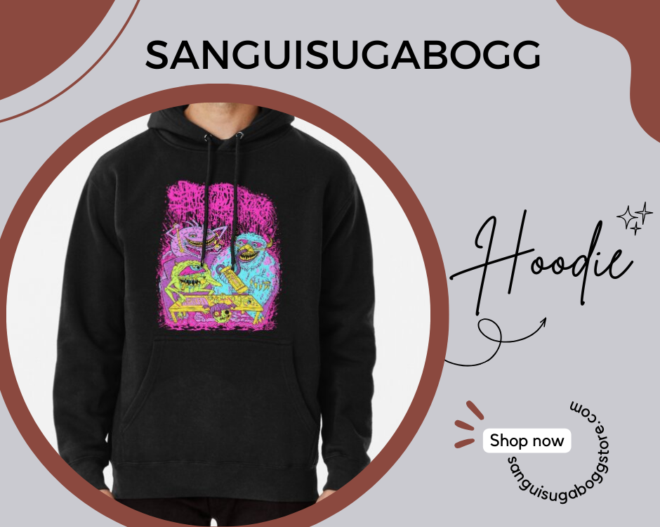 no edit sanguisugabogg hoodie - Sanguisugabogg Store